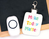 Positive Affirmations Classroom Doorbell Holder, Make Today Matter, Live in the Moment
